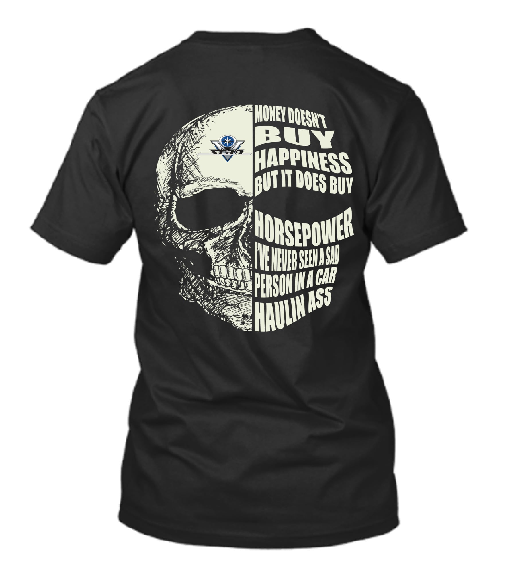 Yamaha V Star Riders Skull Money Doesn't Buy Happiness But It Does Buy Horsepower T-Shirt