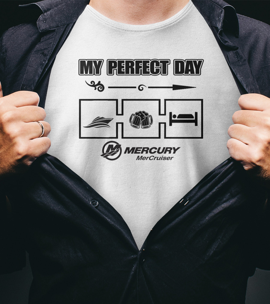 My Perfect Day MerCruiser Mercury Boats T-Shirt