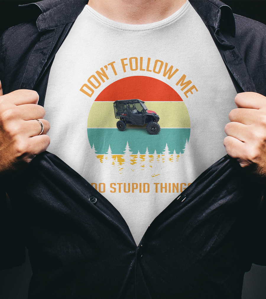 DON'T FOLLOW ME I DO STUPID THINGS Honda 1000 Monsters T-Shirt