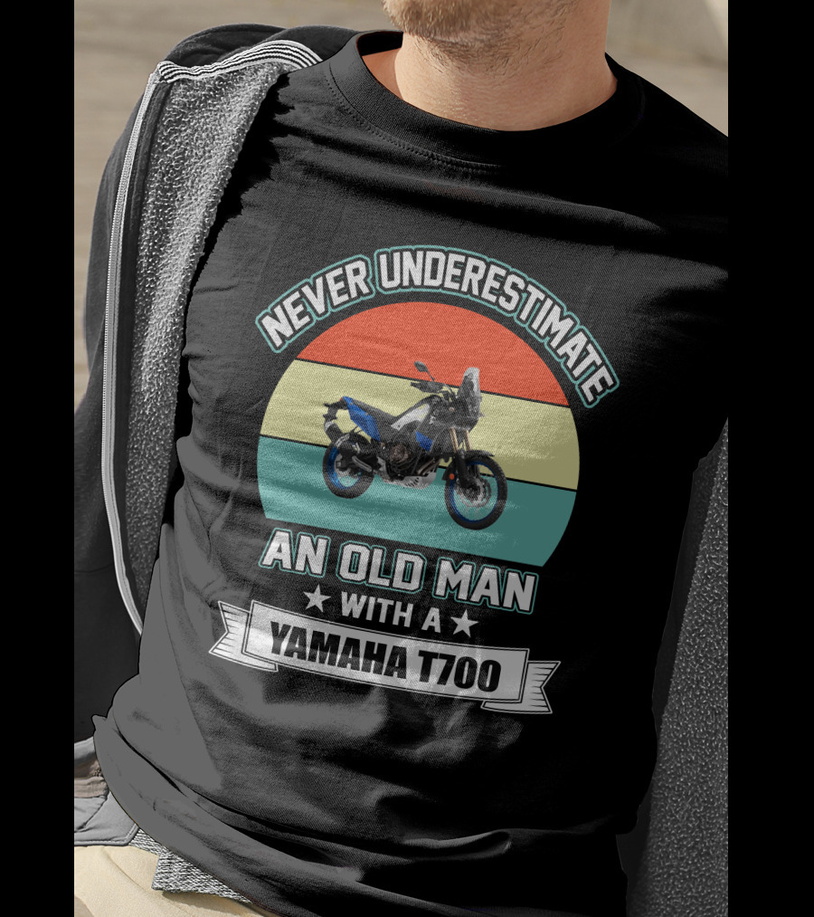 Never Underestimate An Old Man With A Yamaha T700 T-Shirt