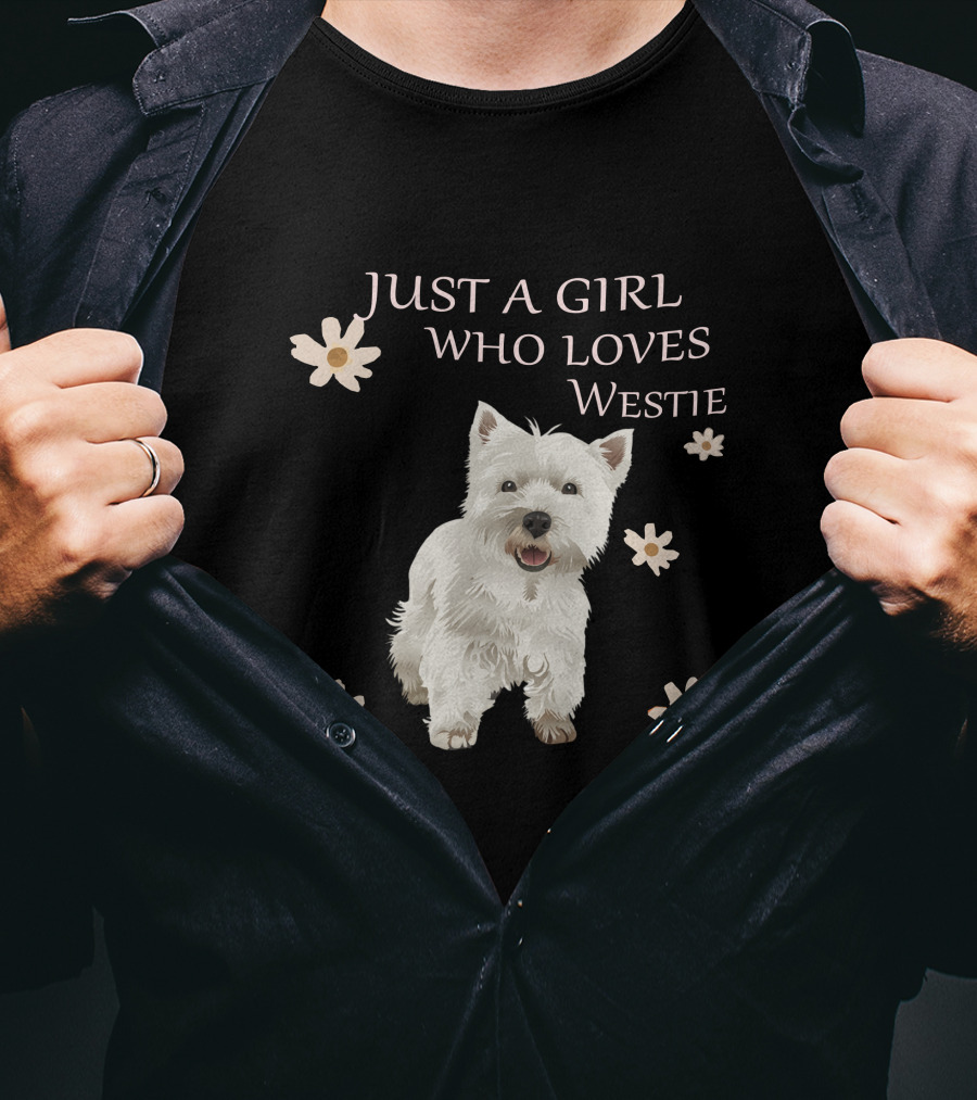 Just A Girl Who Loves Westie T-Shirt