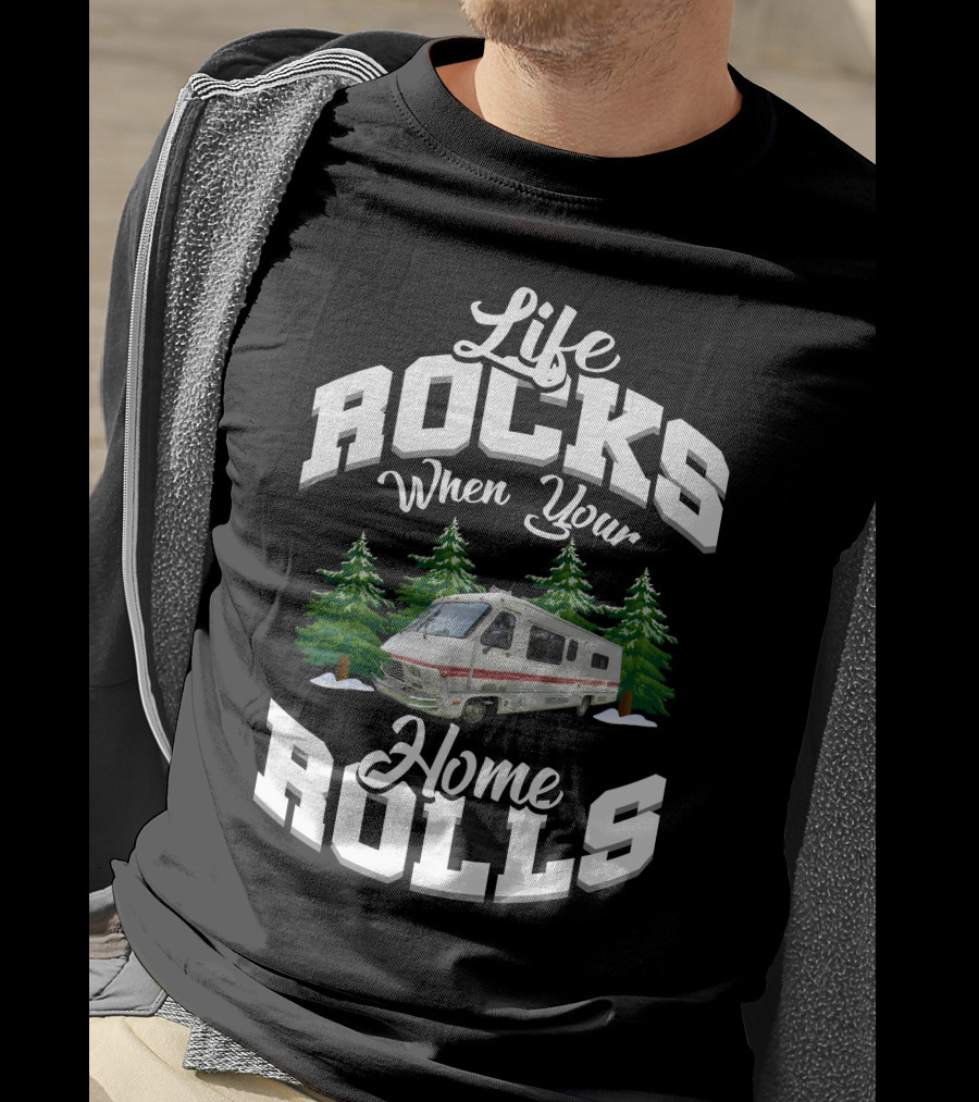 Life Rocks When Your Home Rolls Camper Vintage Fleetwood T-Shirt