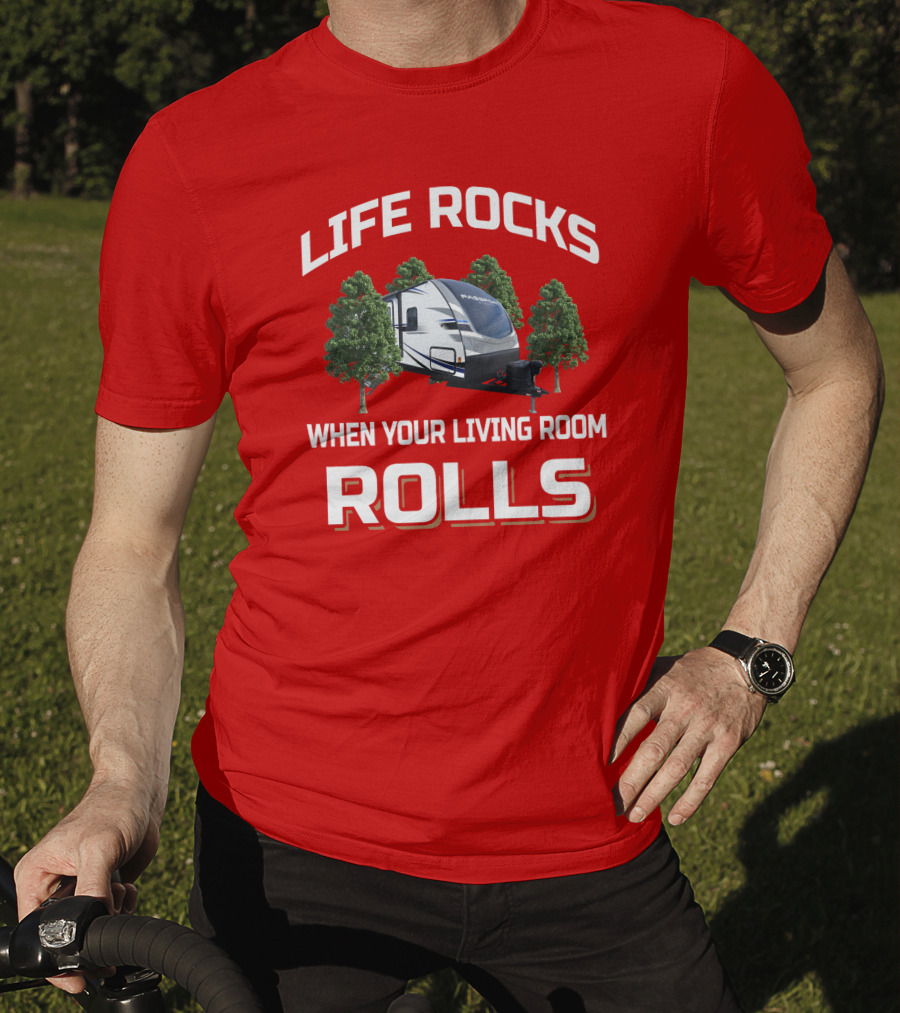 Life Rocks When Your Living Room Rolls Passport T-Shirt