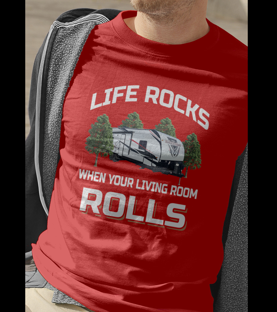 Life Rocks When Your Living Room Rolls Shockwave T-Shirt