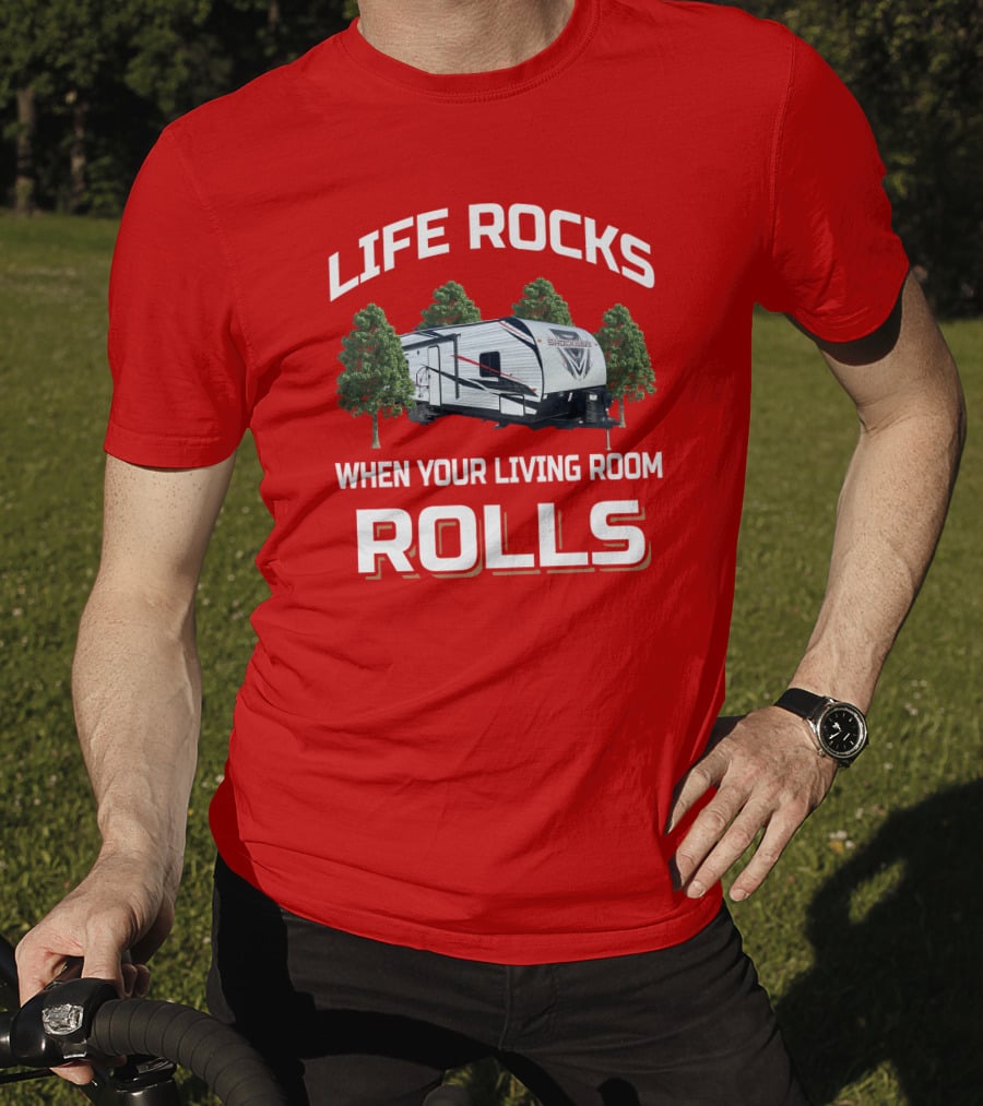 Life Rocks When Your Living Room Rolls Shockwave T-Shirt