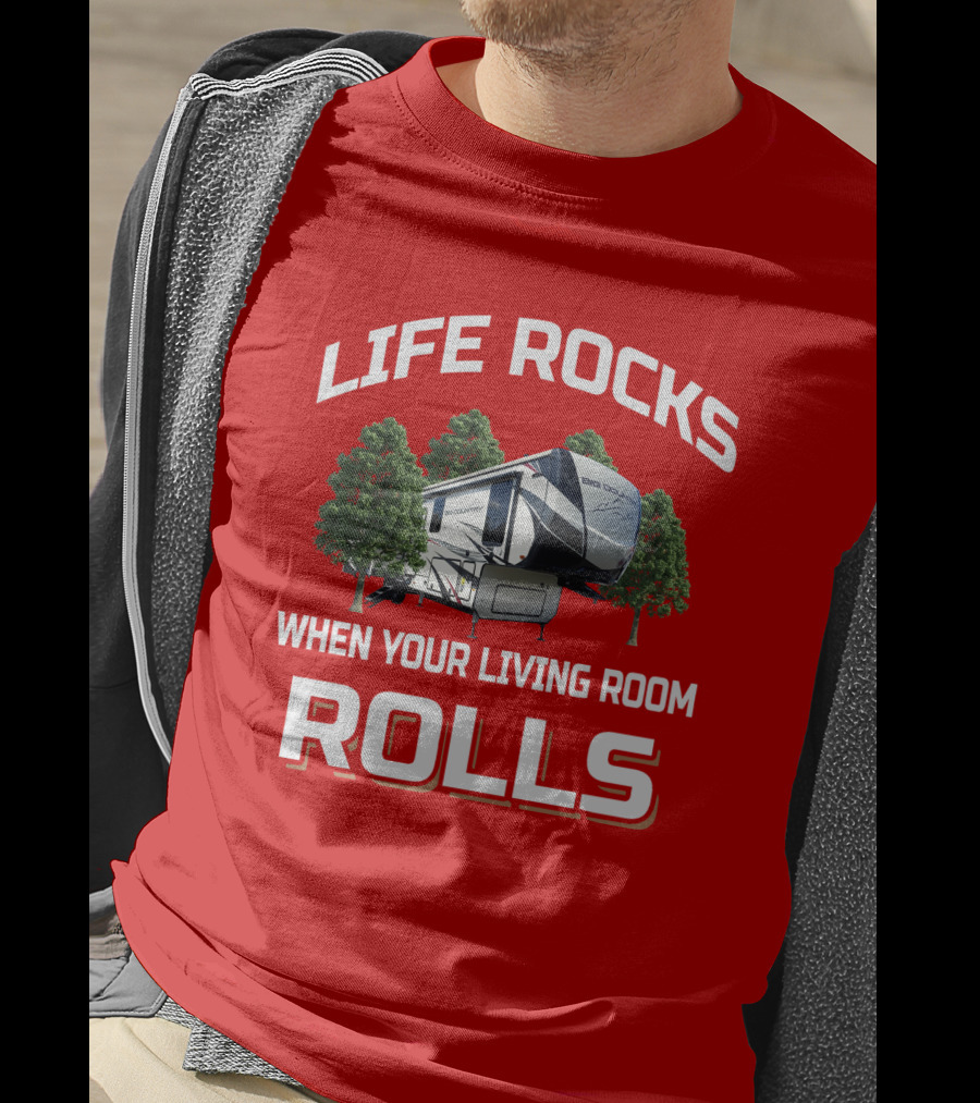 Life Rocks When Your Living Room Rolls Heartland Big Country T-Shirt