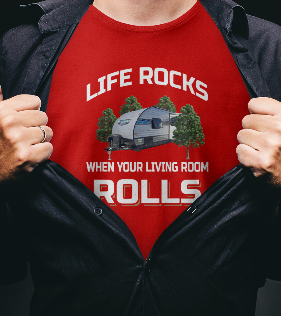Life Rocks When Your Living Room Rolls Salem Cruise Lite T-Shirt
