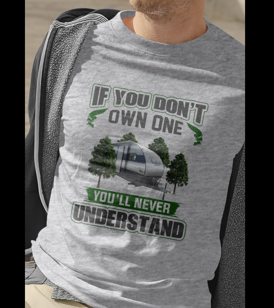 If You Don't Own One You'll Never Understand Wolf Pup Trailer T-Shirt