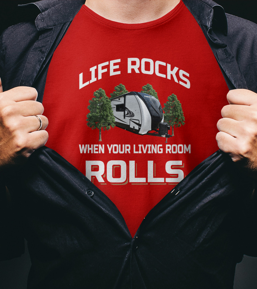 Life Rocks When Your Living Room Rolls Reflection 315RLTS T-Shirt
