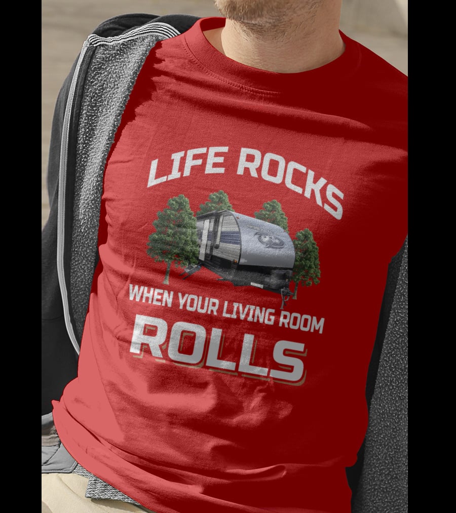 Life Rocks When Your Living Room Rolls Cherokee Grey Wolf T-Shirt