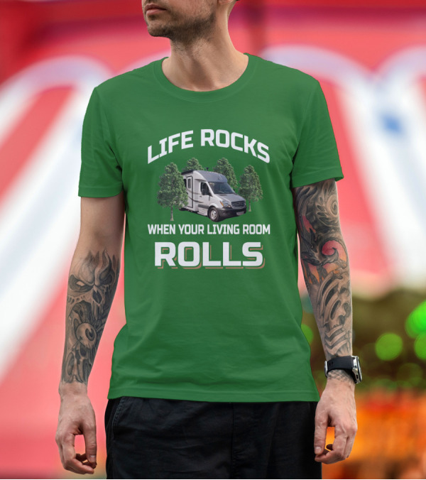 Premium T-Shirt: LIFE ROCKS WHEN YOUR LIVING ROOM ROLLS Camper Van Adventure T-Shirt LIFE ROCKS WHEN YOUR LIVING ROOM ROLLS Camper Van Adventure T-Shirt