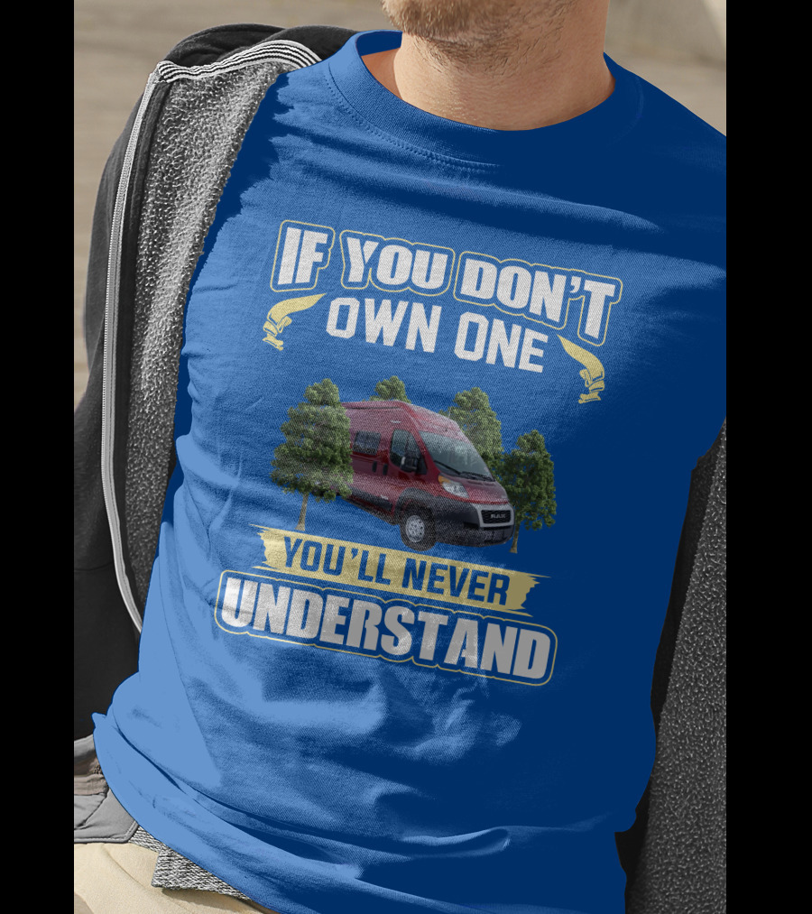 IF YOU DON'T OWN ONE YOU'LL NEVER UNDERSTAND Red Van And Trees T-Shirt