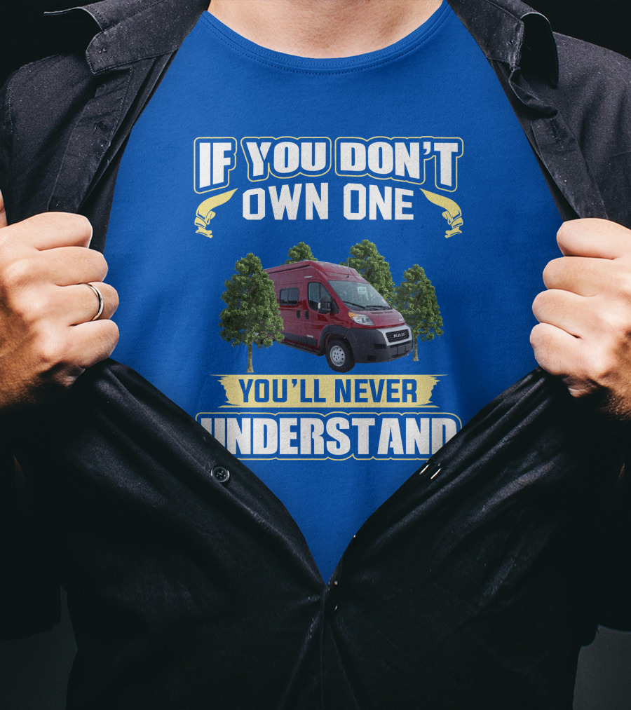 IF YOU DON'T OWN ONE YOU'LL NEVER UNDERSTAND Red Van And Trees T-Shirt