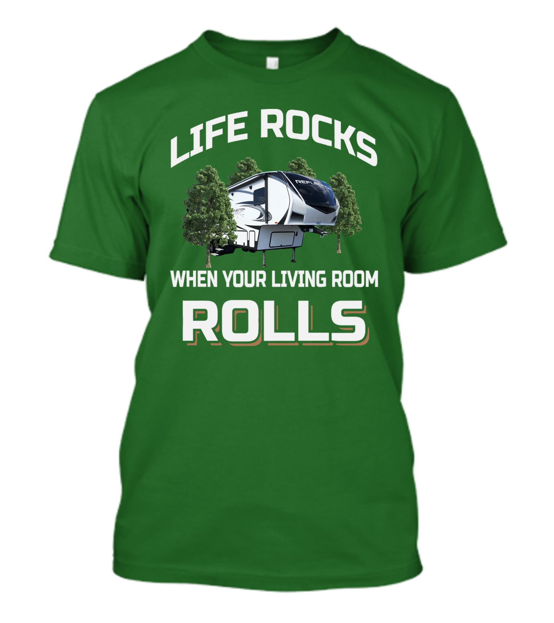 Life Rocks When Your Living Room Rolls Reflection Rv 303Rls T-Shirt