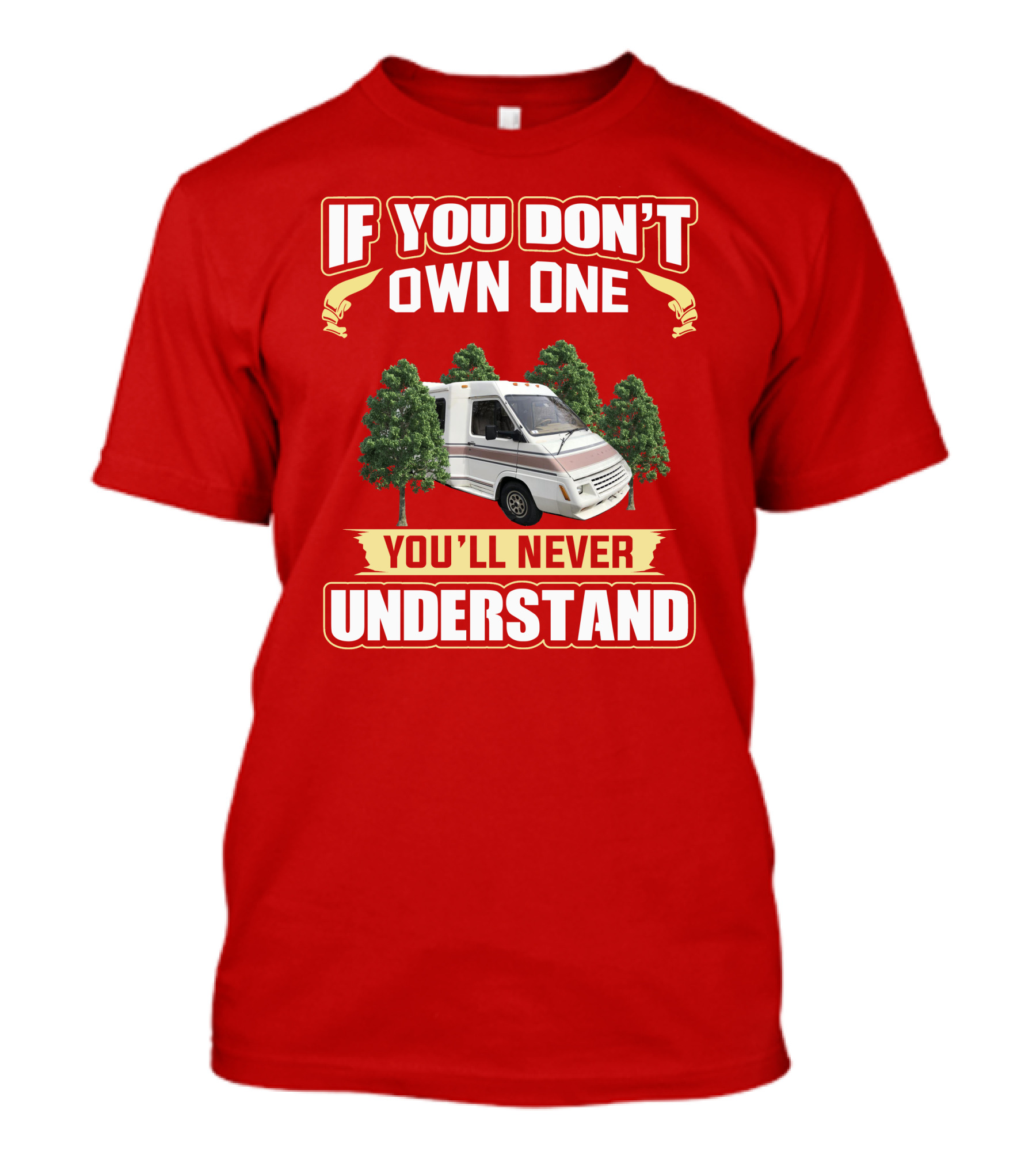 LeSharo If You Don't Own One You'll Never Understand T-Shirt