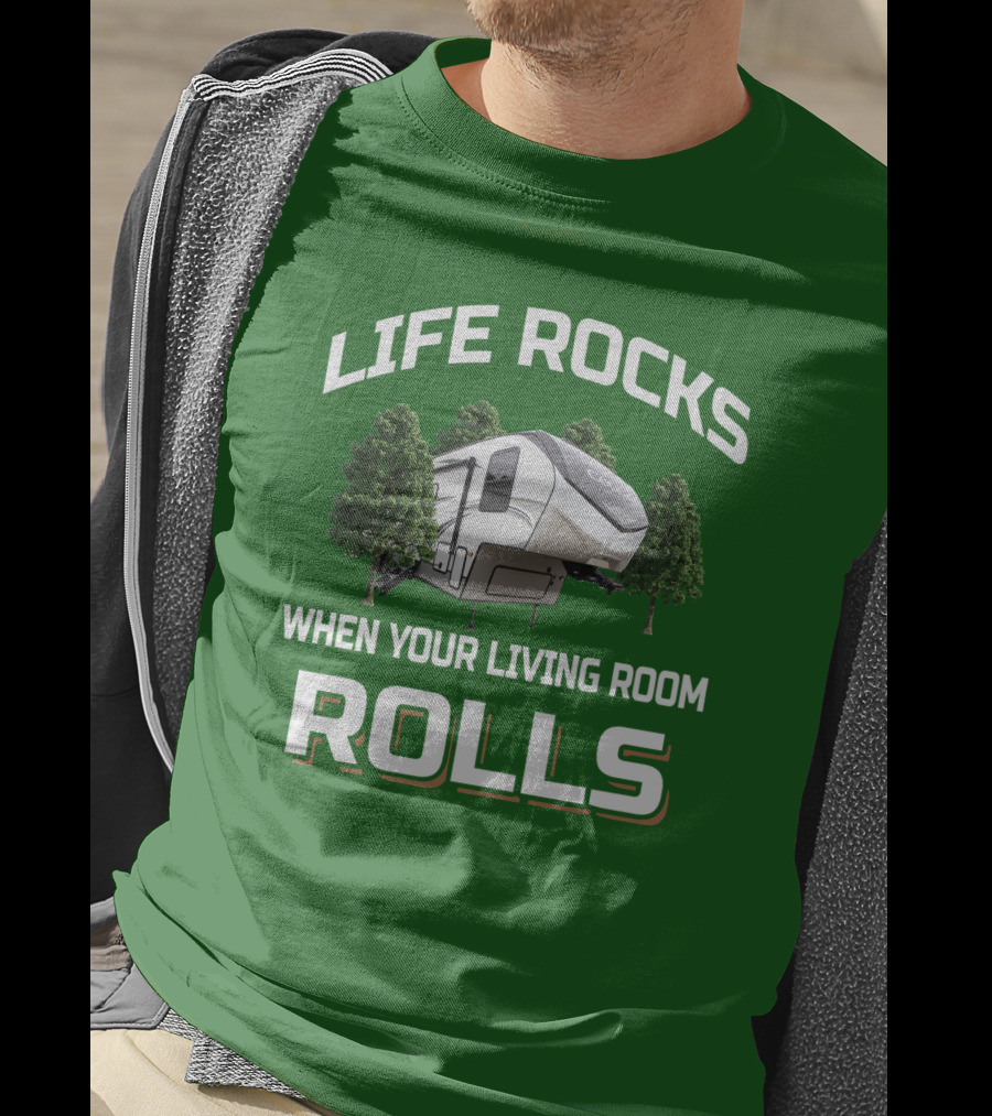 LIFE ROCKS WHEN YOUR LIVING ROOM ROLLS Cougar Camper RV Adventure T-Shirt