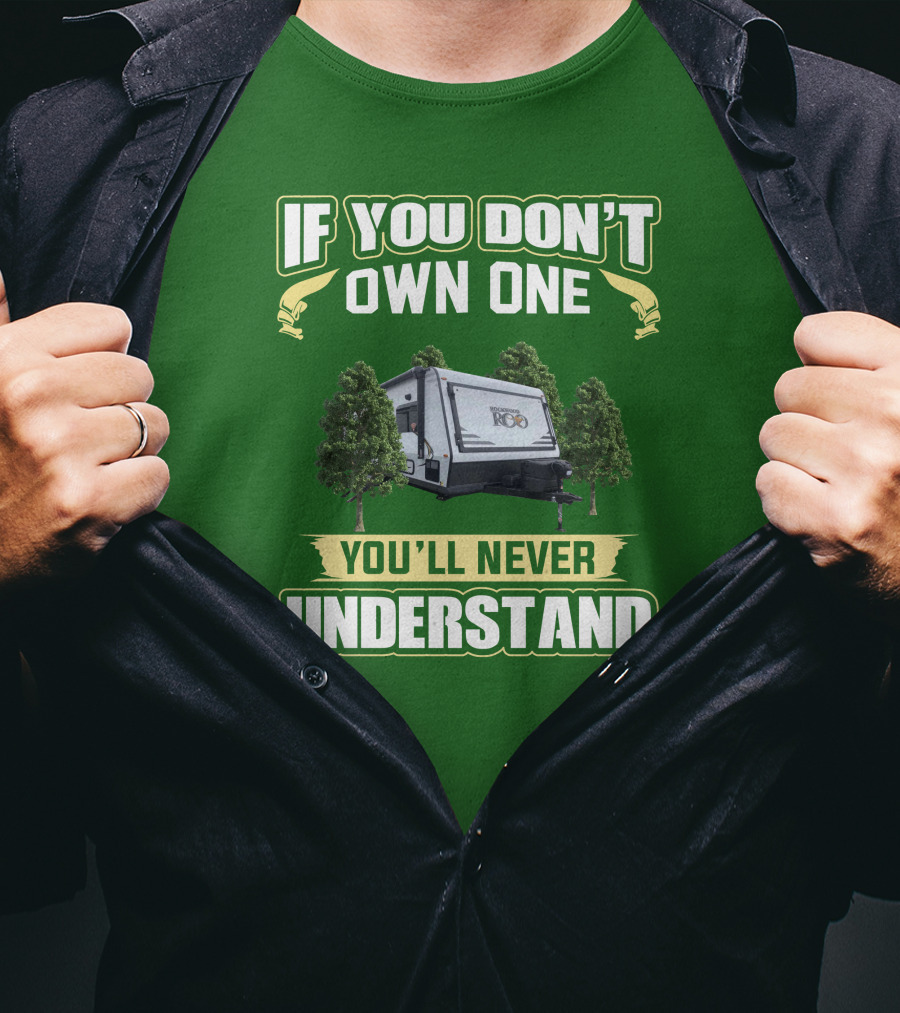 If You Don't Own One You'll Never Understand Rockwood Roo T-Shirt