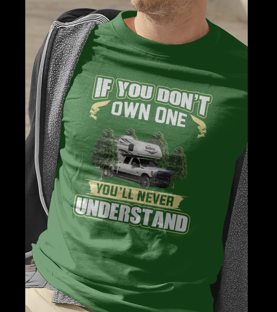 If You Don’t Own One You’ll Never Understand Lance Truck T-Shirt