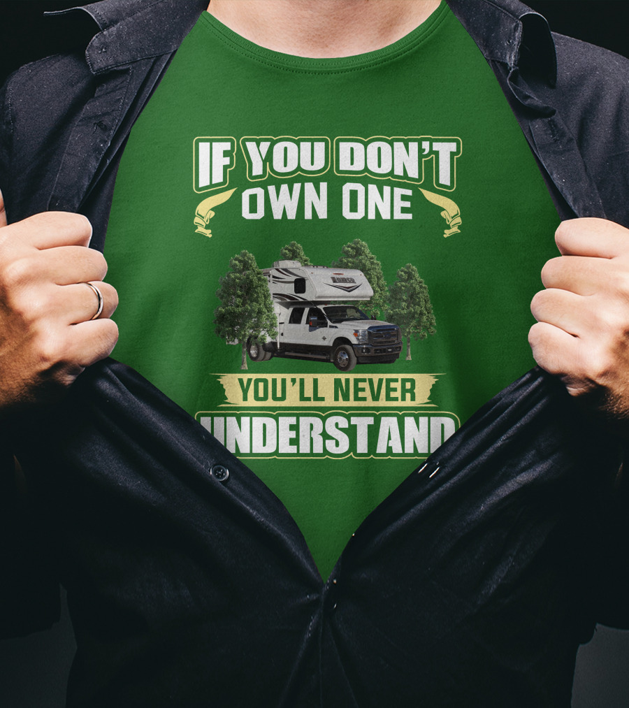 If You Don’t Own One You’ll Never Understand Lance Truck T-Shirt