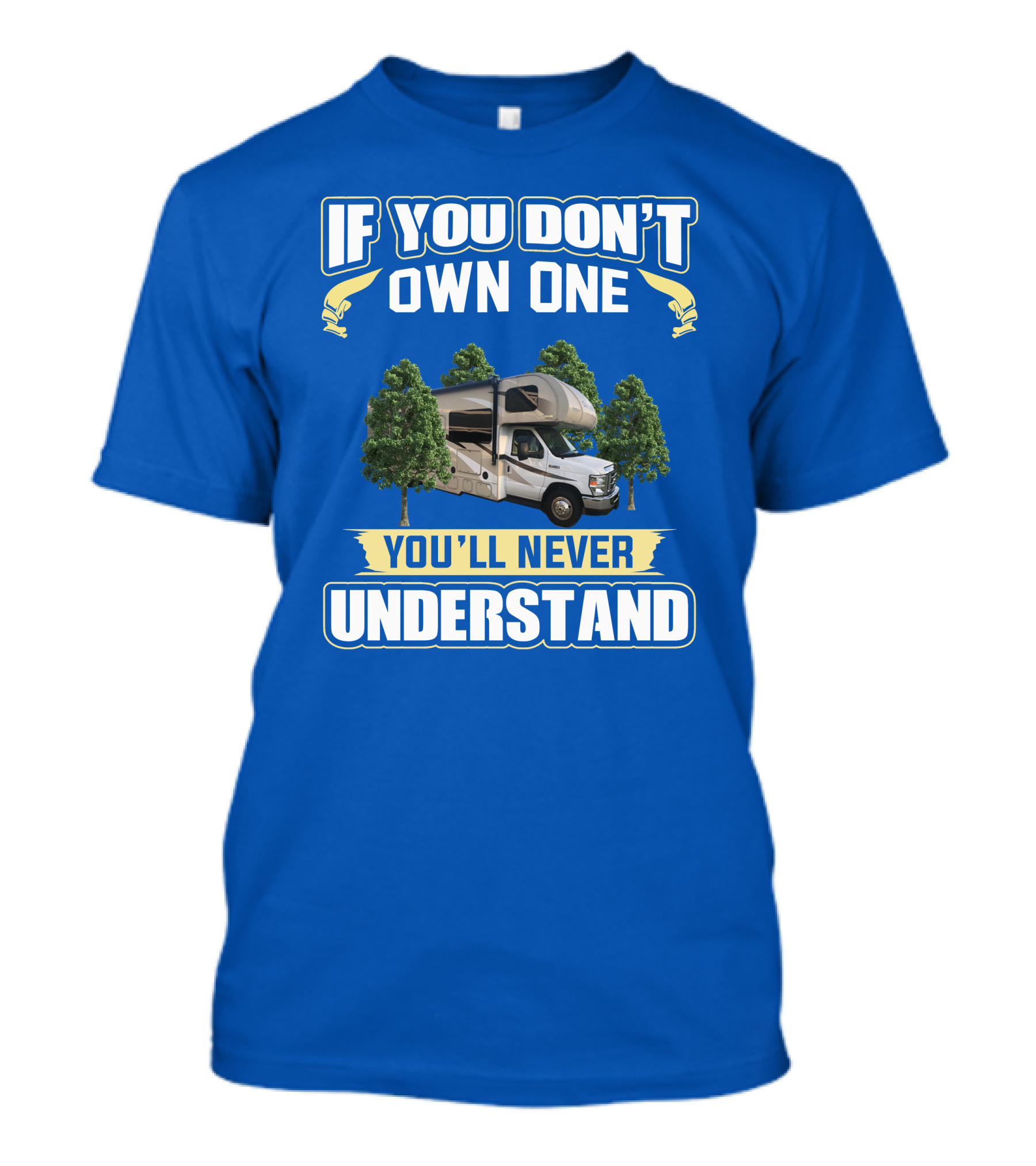 If You Don't Own One You'll Never Understand Quantum T-Shirt