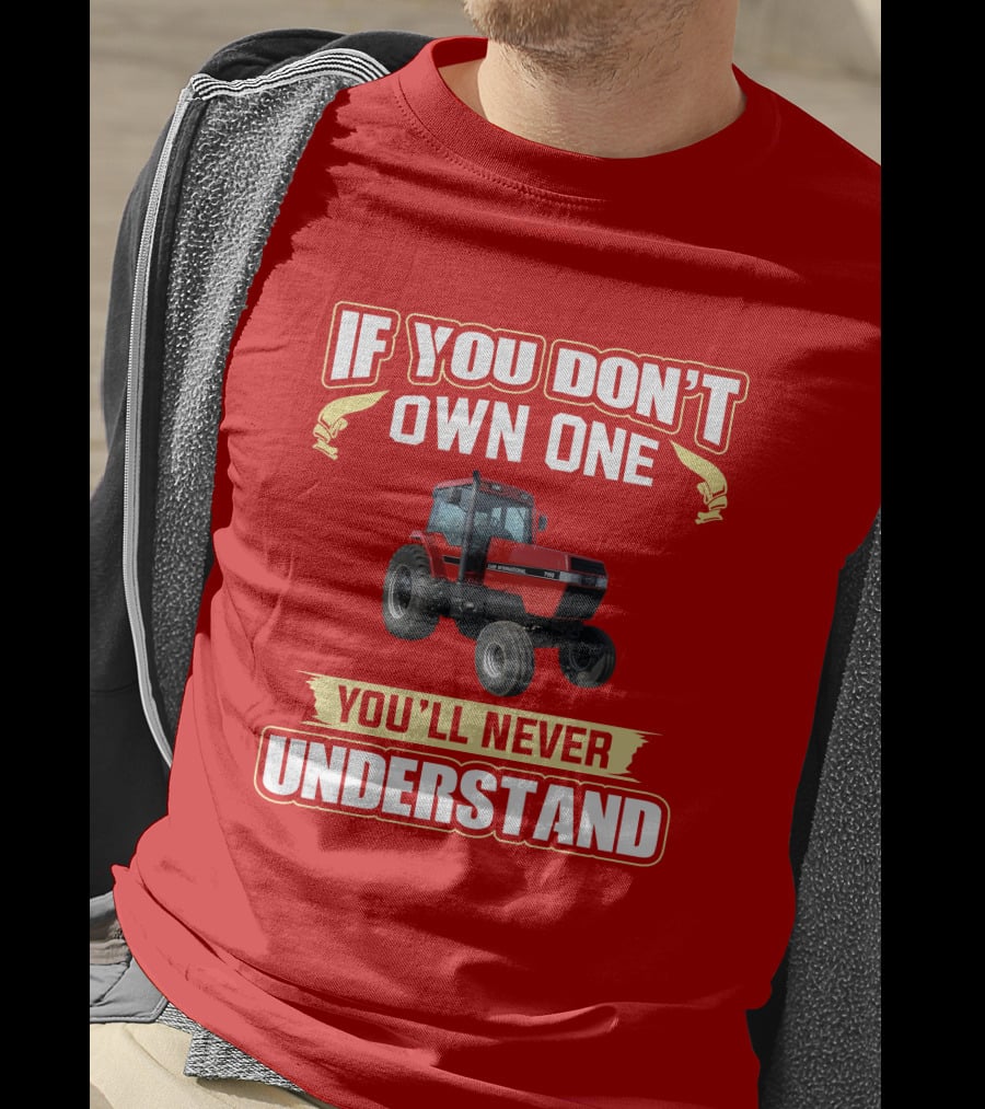 If You Don't Own One You'll Never Understand Magnum 7110 T-Shirt