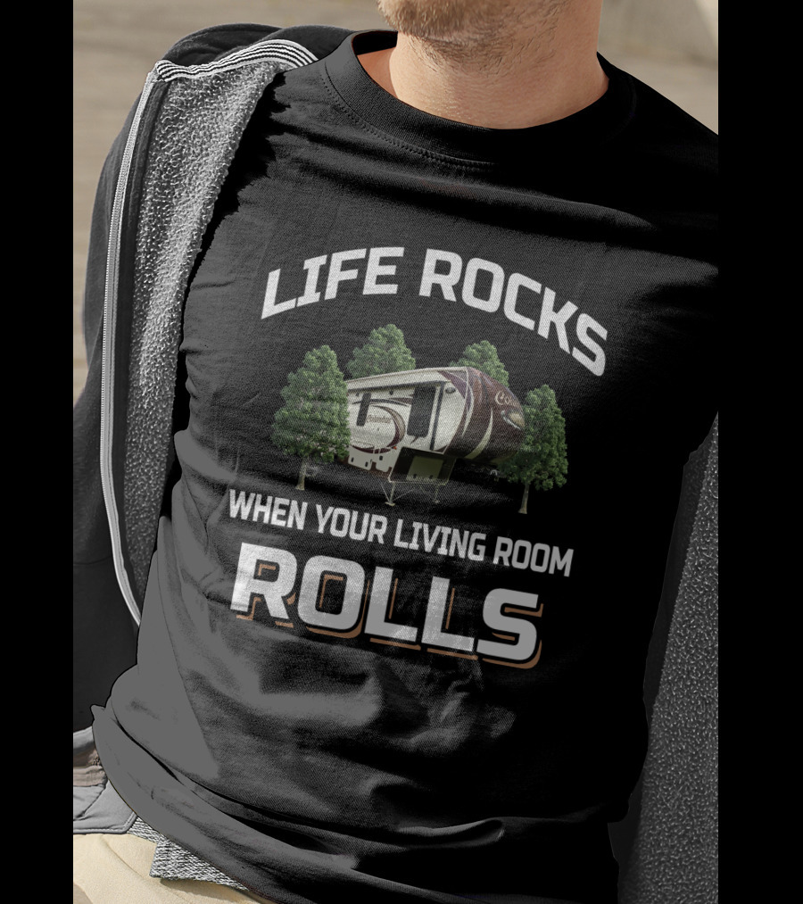 Life Rocks Columbus When Your Living Room Rolls RV Camper T-Shirt