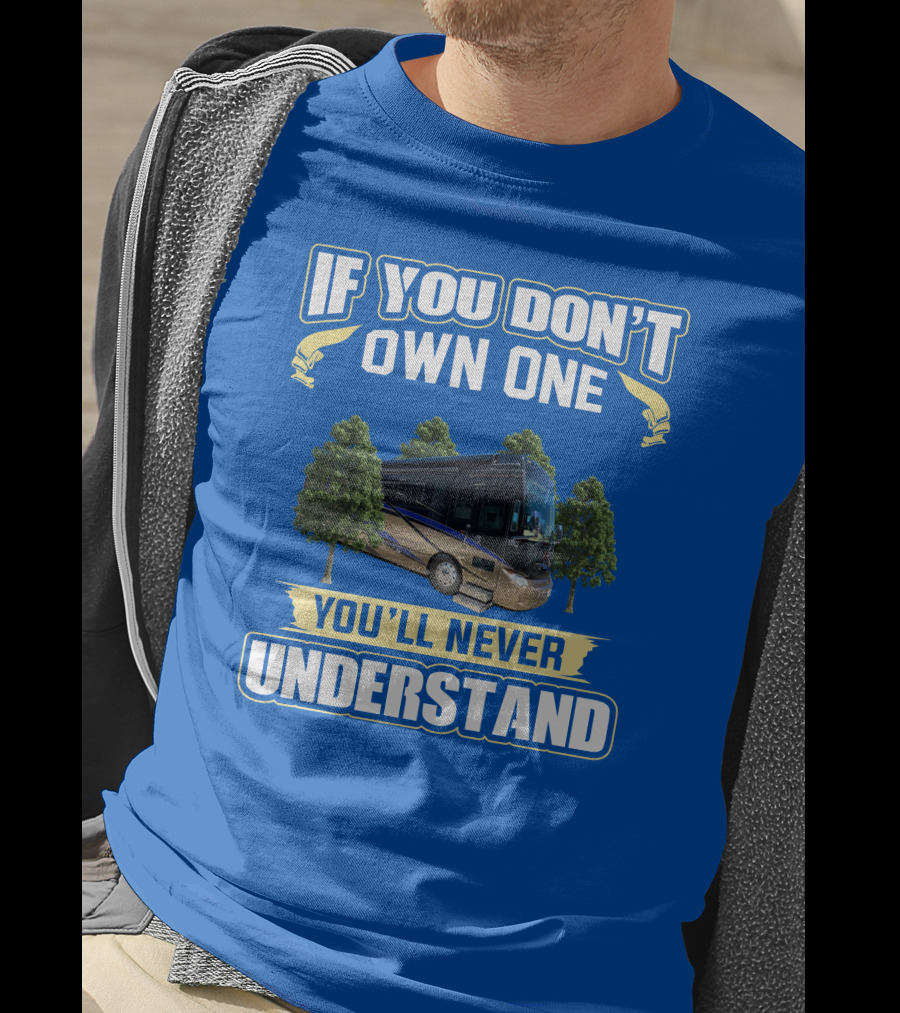 If You Don't Own One You'll Never Understand Allegro Bus T-Shirt
