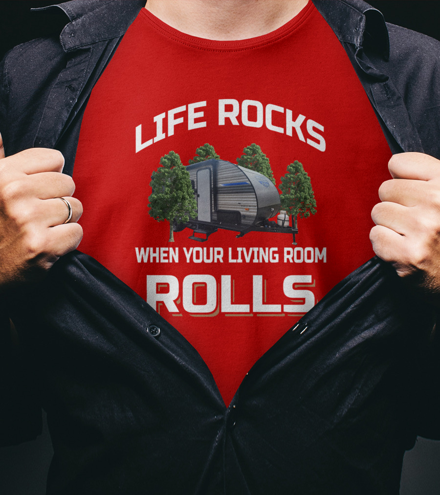 Life Rocks When Your Living Room Rolls Salem FSX 179DBK T-Shirt
