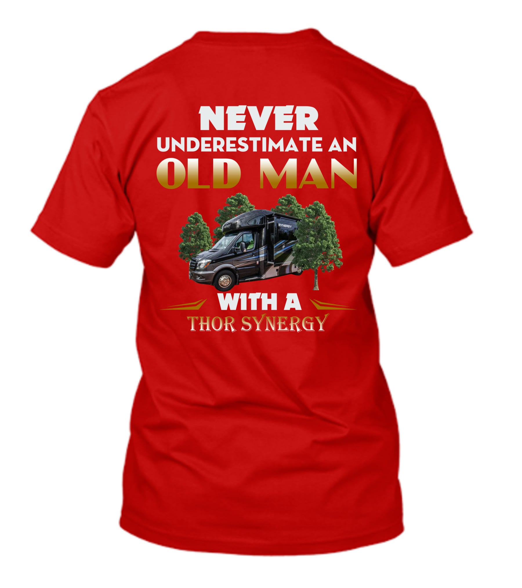 NEVER UNDERESTIMATE AN OLD MAN WITH A THOR SYNERGY T-Shirt