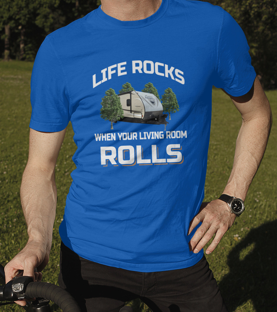 Life Rocks When Your Living Room Rolls Freedom Express T-Shirt