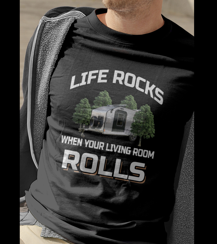 LIFE ROCKS WHEN YOUR LIVING ROOM ROLLS Micro Lite Trailer T-Shirt