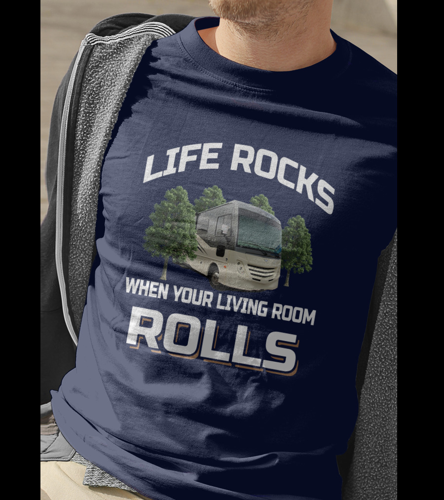 LIFE ROCKS WHEN YOUR LIVING ROOM ROLLS Fleetwood Flair T-Shirt