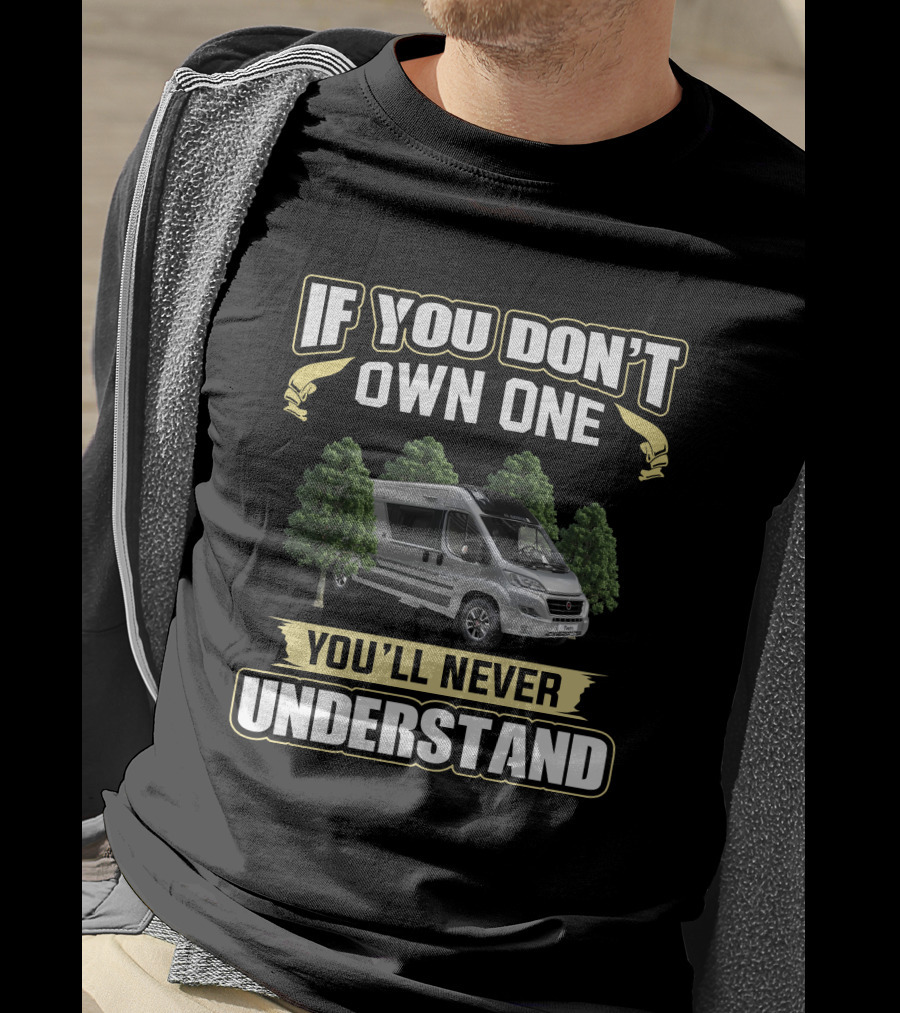 If You Don't Own One You'll Never Understand Adria Twin 640 SLB T-Shirt
