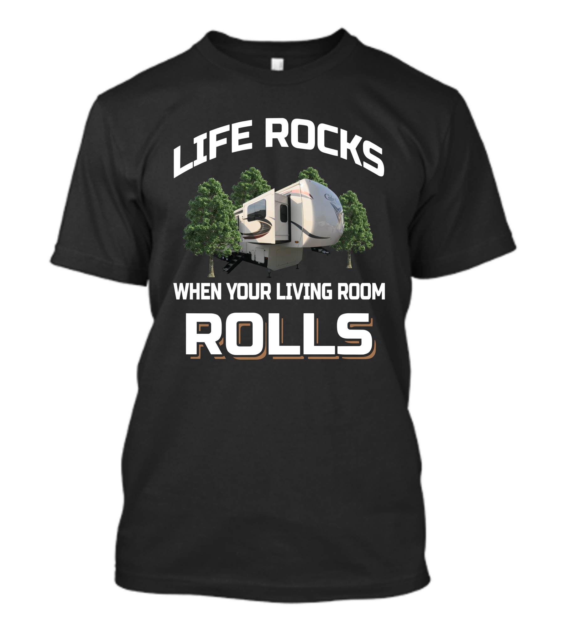 LIFE ROCKS WHEN YOUR LIVING ROOM ROLLS Cedar Creek Silverback 37FLB T-Shirt