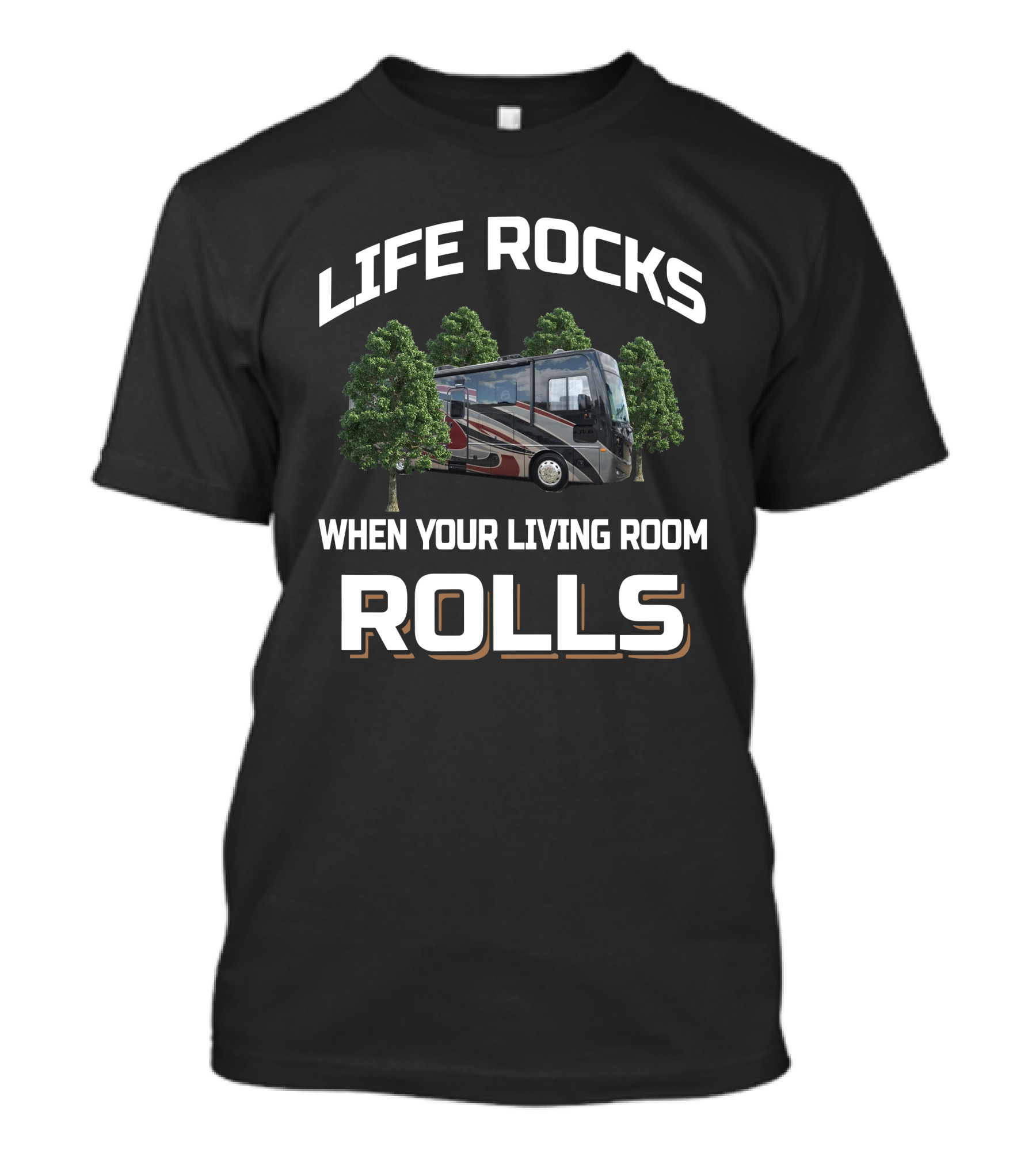 LIFE ROCKS WHEN YOUR LIVING ROOM ROLLS Pace Arrow 33D T-Shirt