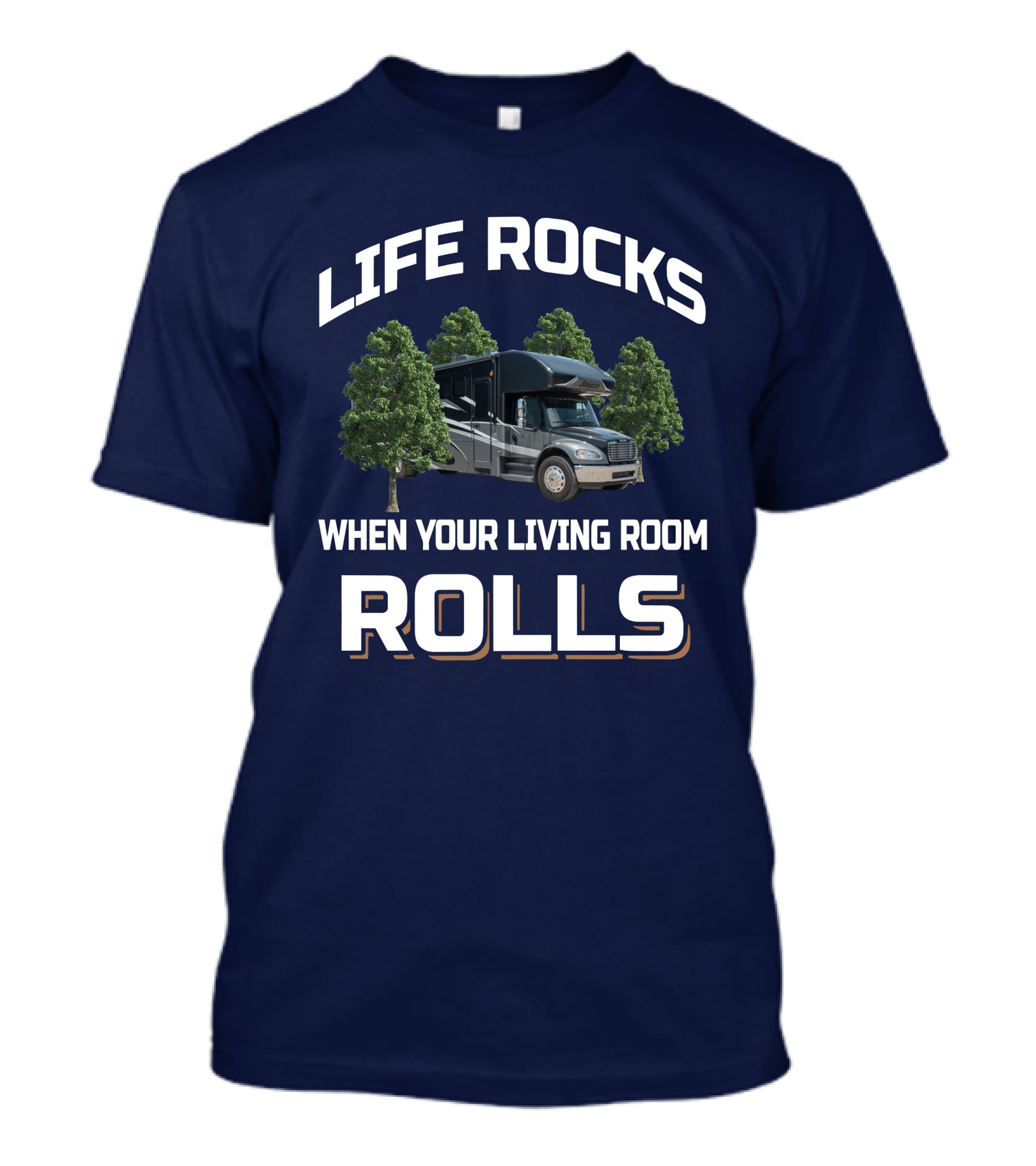 Life Rocks When Your Living Room Rolls Seneca 37TS T-Shirt