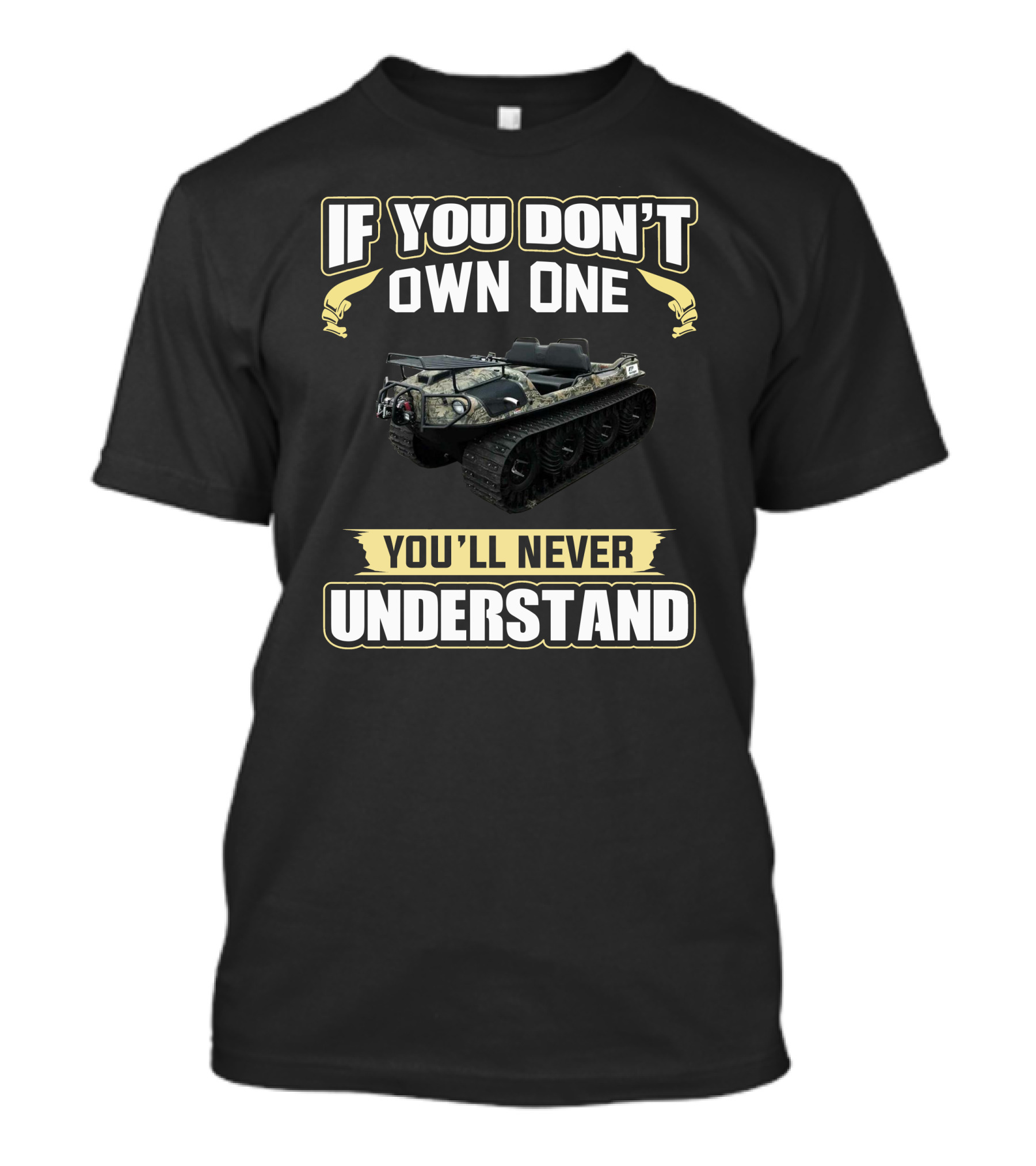 If You Don't Own One You'll Never Understand Agro ATV T-Shirt