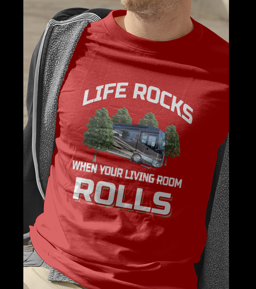 LIFE ROCKS WHEN YOUR LIVING ROOM ROLLS New Aire 3343 T-Shirt