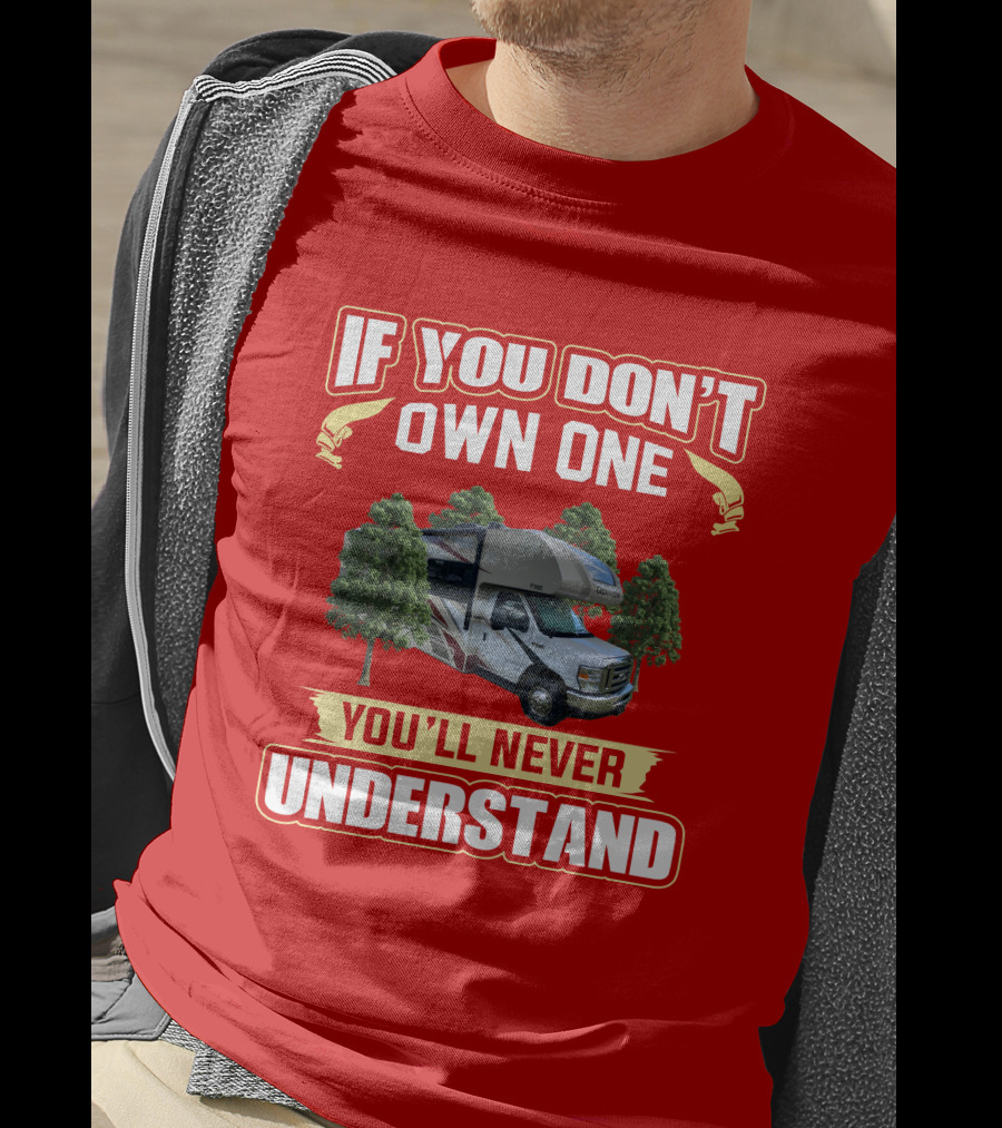 If You Don't Own One You'll Never Understand Quantum KW29 T-Shirt