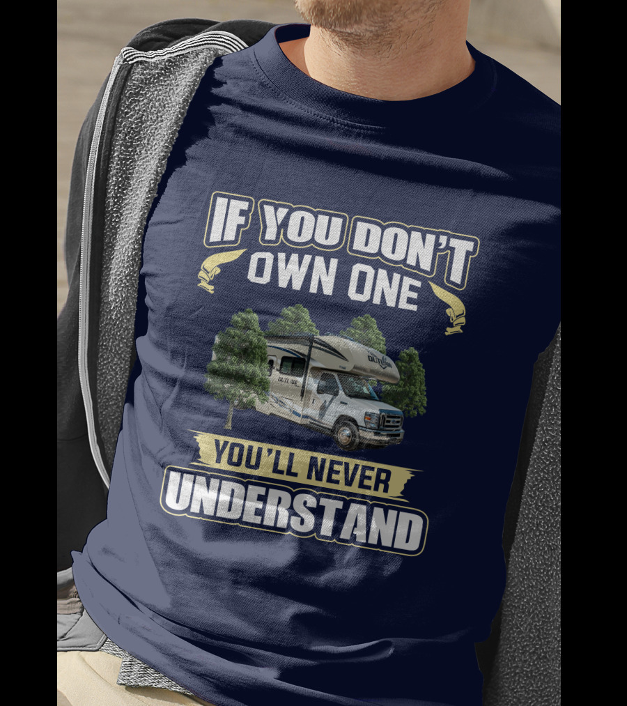 If You Don't Own One You'll Never Understand Outlaw 29J T-Shirt