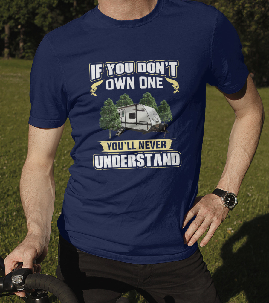 Jay Feather 29qb If You Don't Own One You'll Never Understand T-Shirt