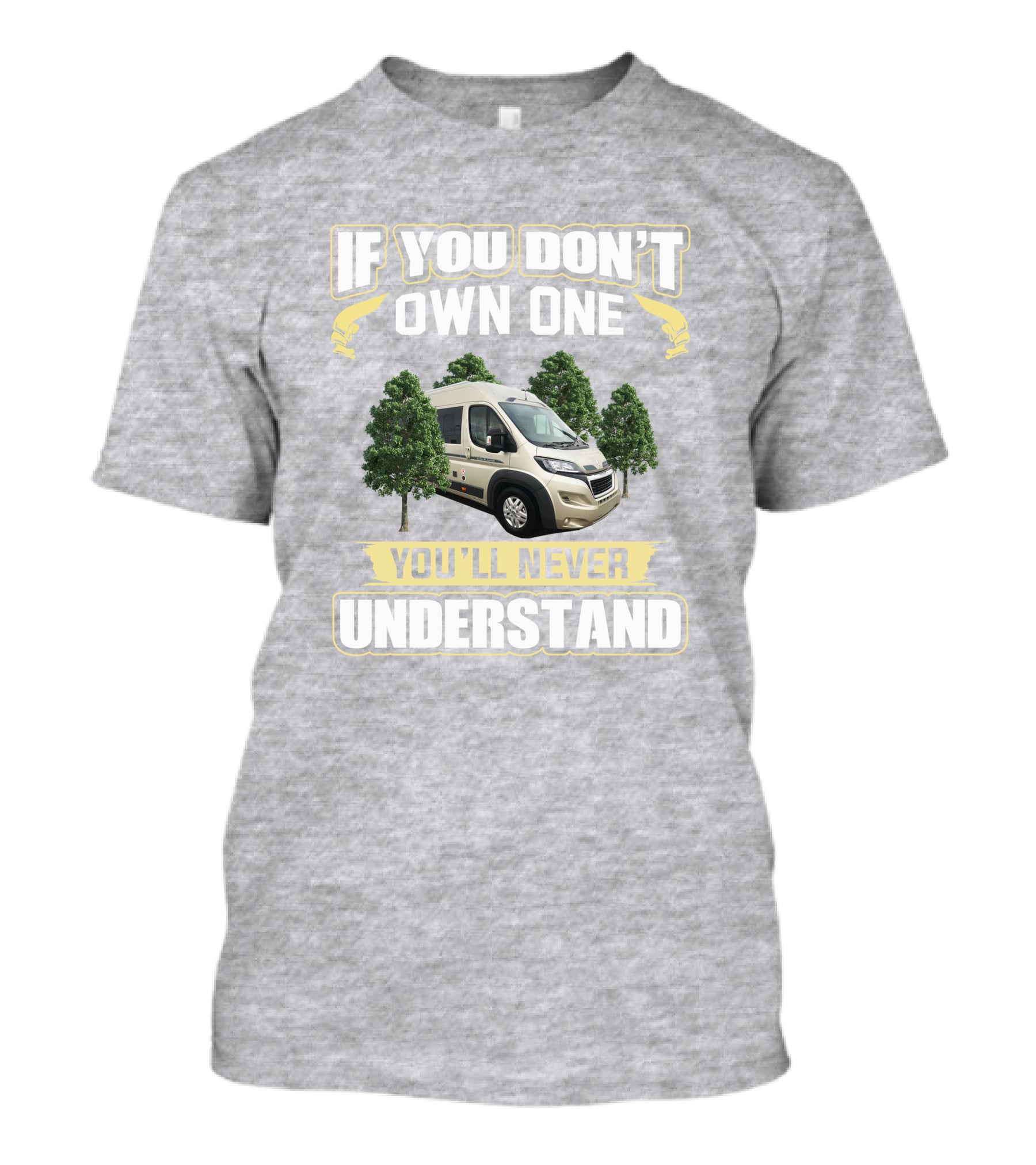 If You Don't Own One Auto Sleeper Kingham You'll Never Understand T-Shirt
