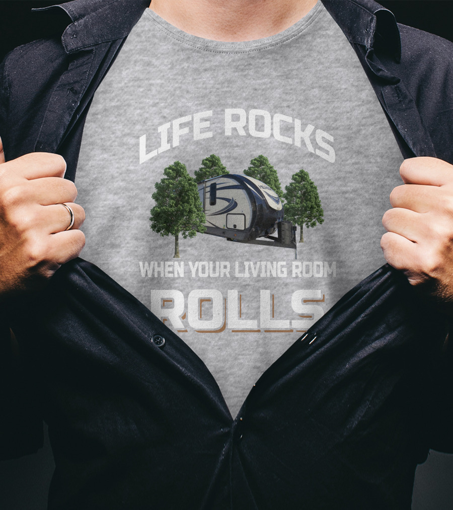 Life Rocks When Your Living Room Rolls Hemisphere 314Bud T-Shirt