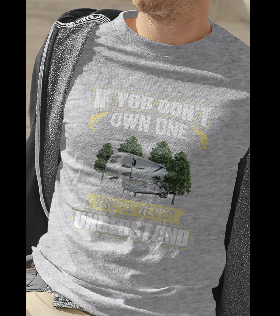 If You Don't Own A Cedar Creek You'll Never Understand T-Shirt