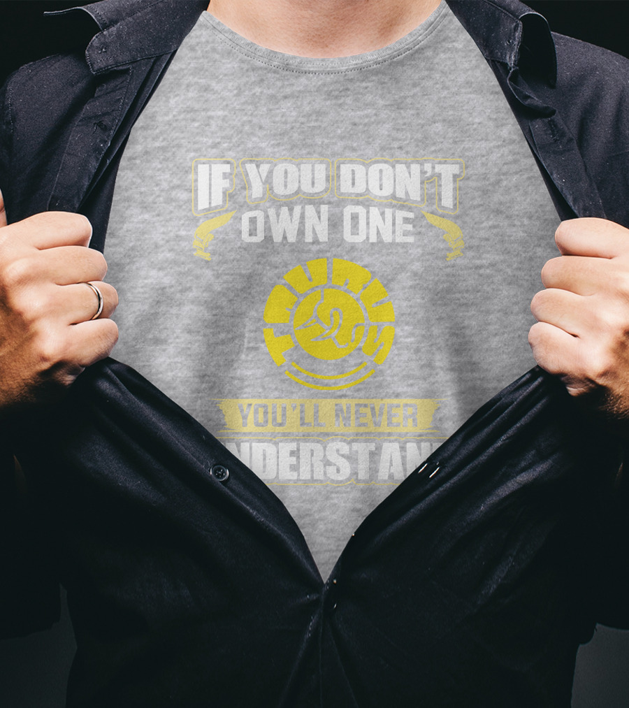 If You Don't Own One Taurus You'll Never Understand T-Shirt
