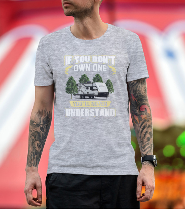 Premium T-Shirt: If You Don’t Own One You’ll Never Understand Kodiak T-Shirt If You Don’t Own One You’ll Never Understand Kodiak T-Shirt