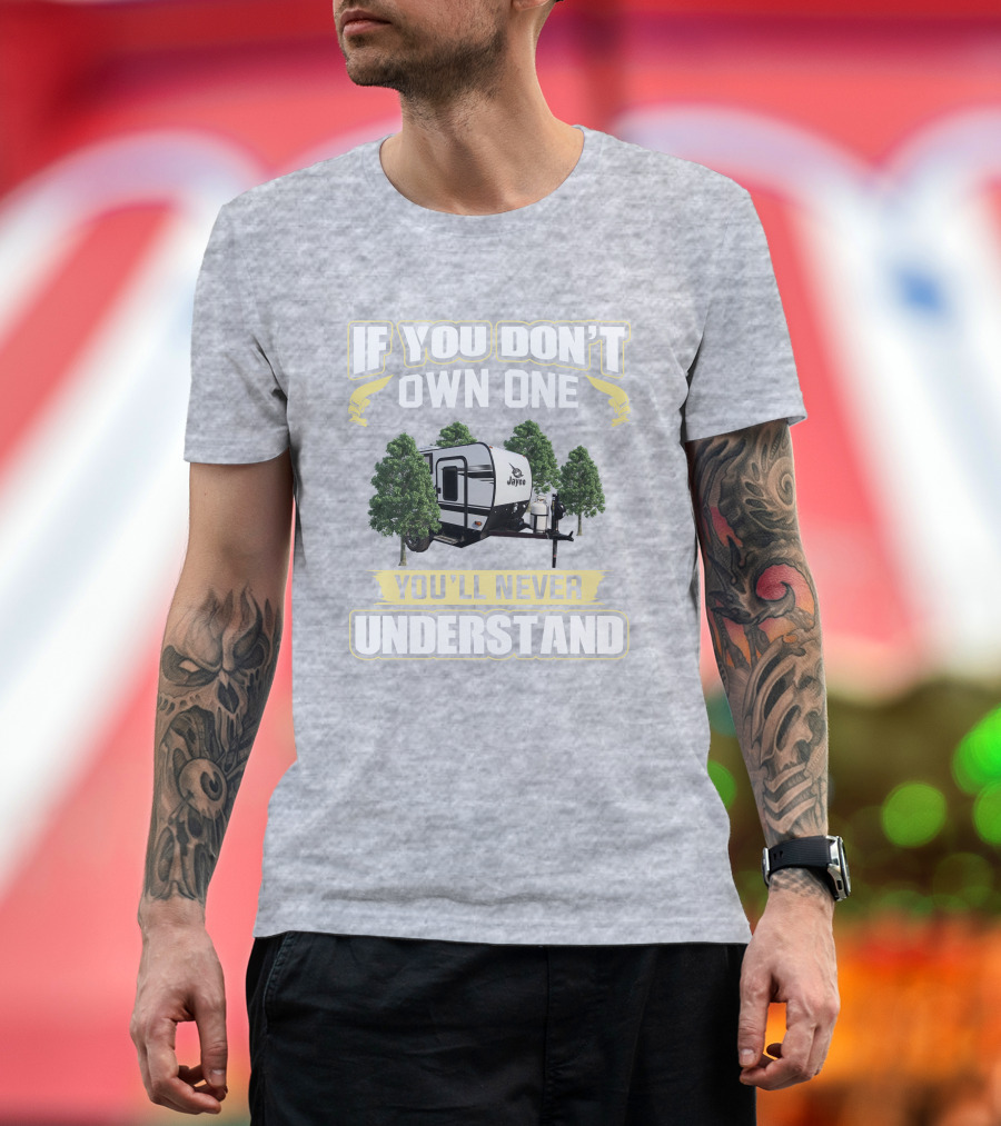If You Don't Own One You'll Never Understand Jayco Feather Micro 12srk T-Shirt