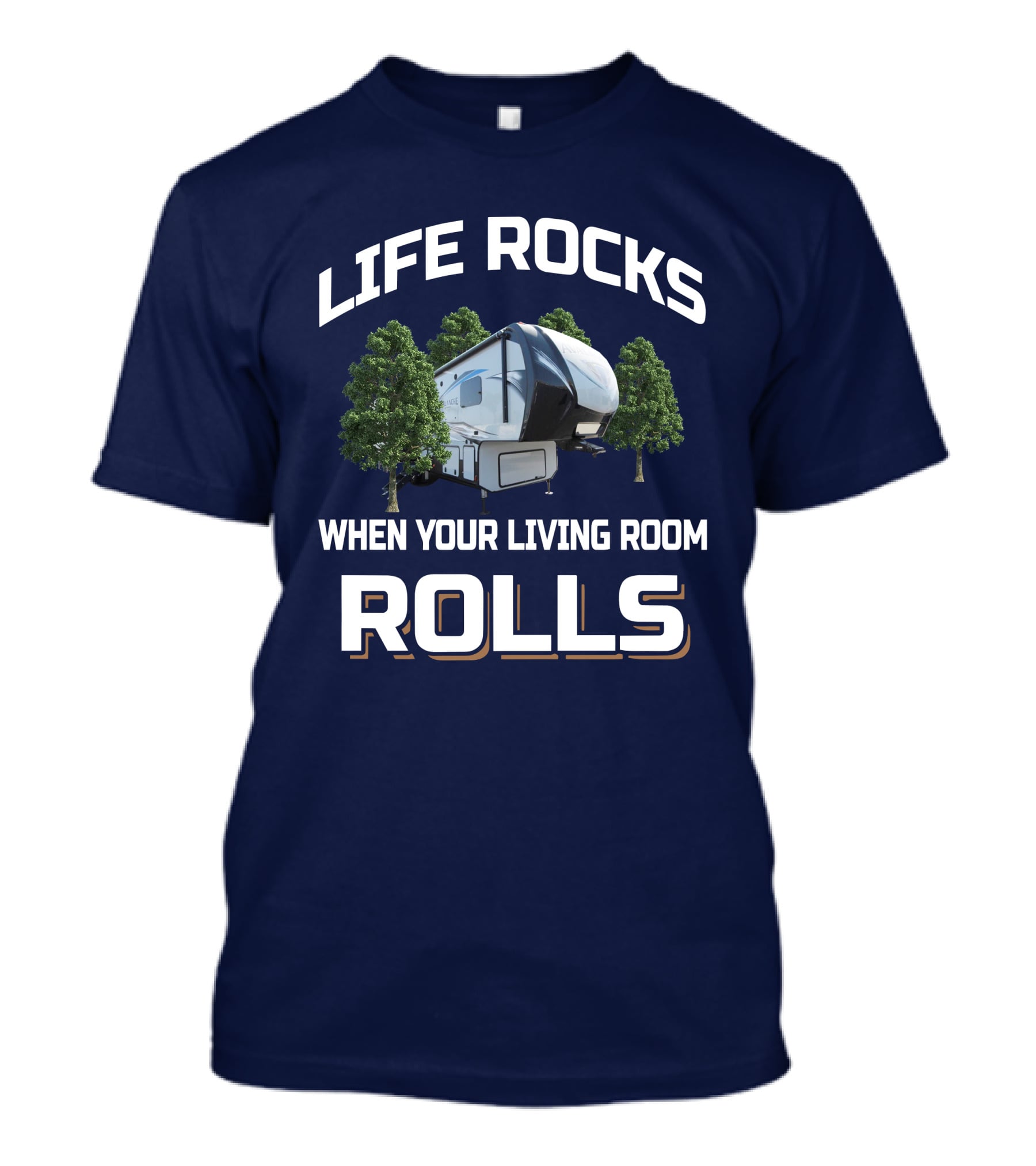 LIFE ROCKS WHEN YOUR LIVING ROOM ROLLS Keystone Avalanche 320rs T-Shirt