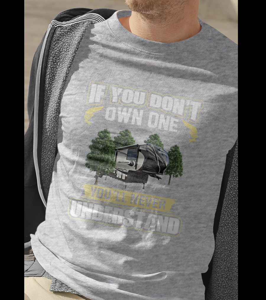 If You Don't Own One You'll Never Understand Heartland Road Warrior 427 T-Shirt