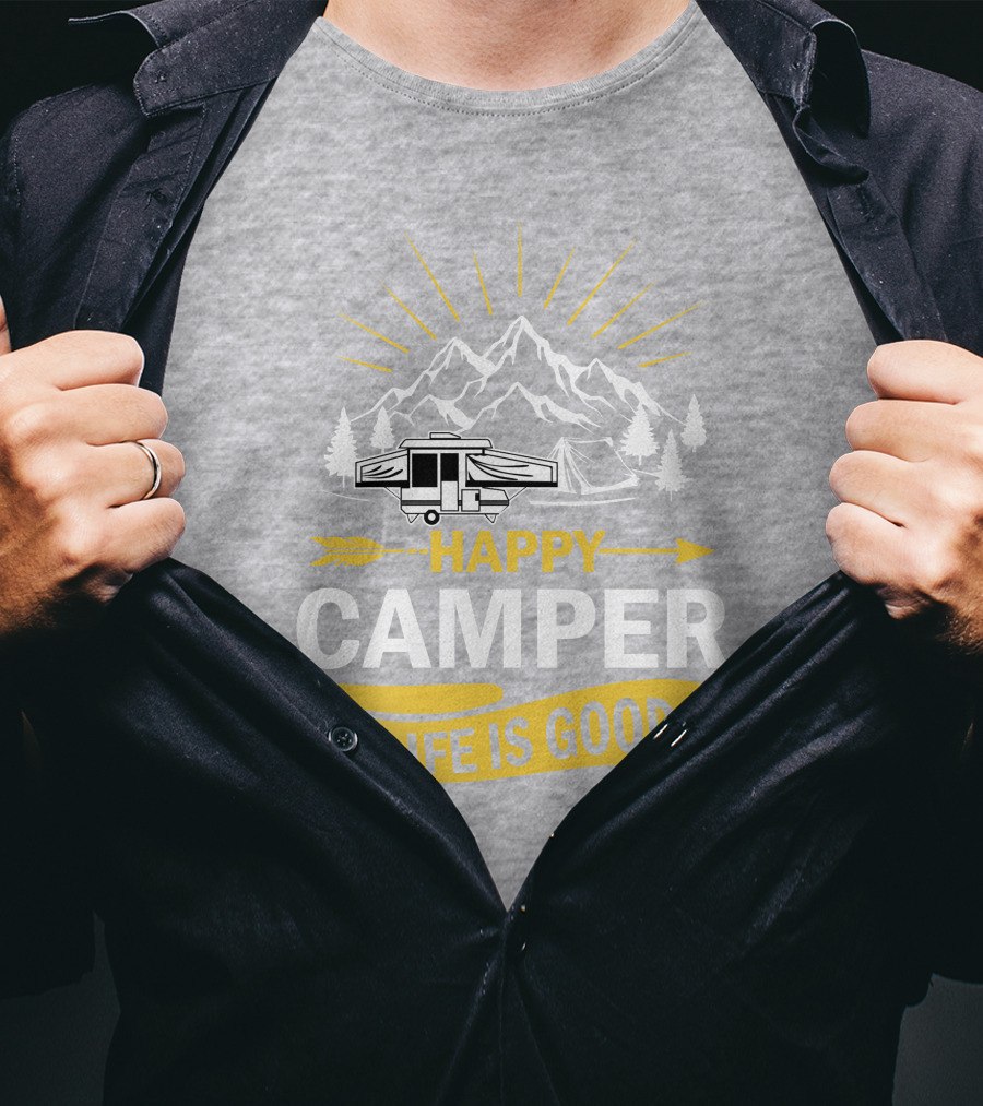 Happy Camper Life Is Good Mountain Pop Up Campers T-Shirt
